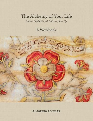 Cover image for The Alchemy of Your Life - A Workbook