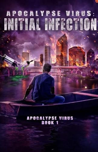 Cover image for Apocalypse Virus Initial Infection: A Pandemic of Monstrous Proportions