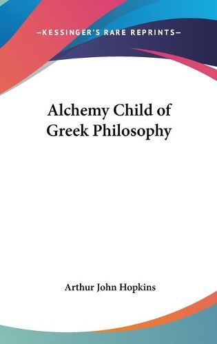 Alchemy Child of Greek Philosophy