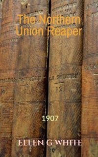 Cover image for The Northern Union Reaper (1907)