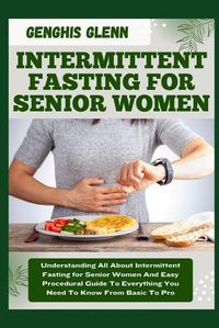 Cover image for Intermittent Fasting for Senior Women