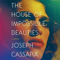 Cover image for The House of Impossible Beauties Lib/E
