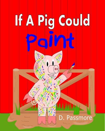 Cover image for If A Pig Could Paint