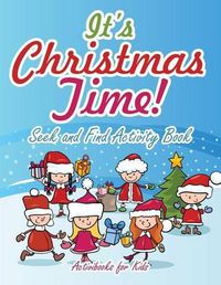 Cover image for It's Christmas Time! Seek and Find Activity Book