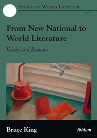 Cover image for From New National to World Literature - Essays and Reviews