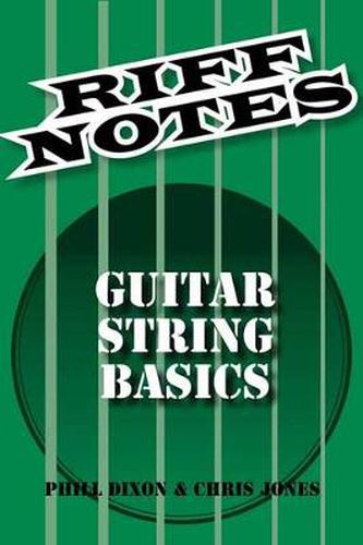 Riff Notes: Guitar String Basics