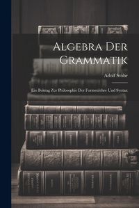 Cover image for Algebra der Grammatik