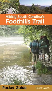 Cover image for Hiking South Carolina's Foothills Trail