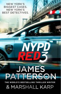 Cover image for NYPD Red 3: A chilling conspiracy - and a secret worth dying for...