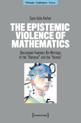 Cover image for The Epistemic Violence of Mathematics