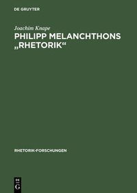 Cover image for Philipp Melanchthons Rhetorik