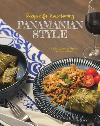 Cover image for Recipes for Entertaining Panamanian Style
