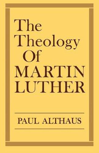 Cover image for The Theology of Martin Luther