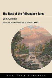 Cover image for The Best of the Adirondack Tales