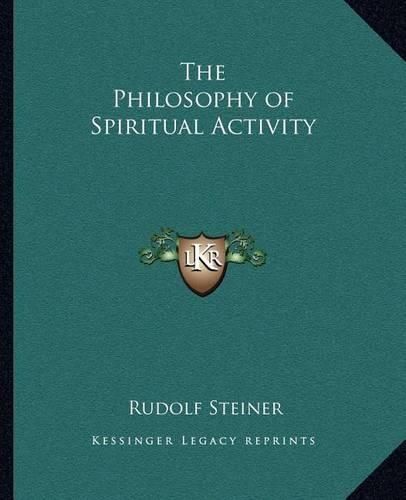 The Philosophy of Spiritual Activity