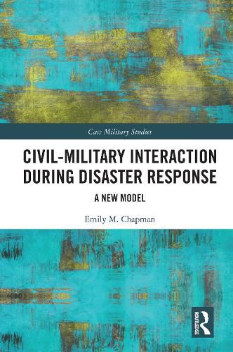 Cover image for Civil-Military Interaction during Disaster Response