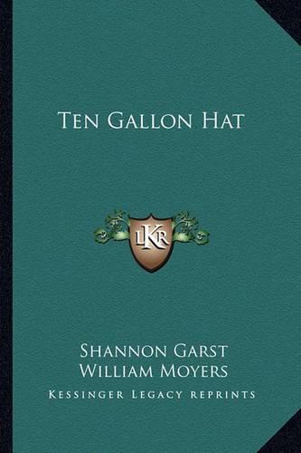 Ten Gallon Hat