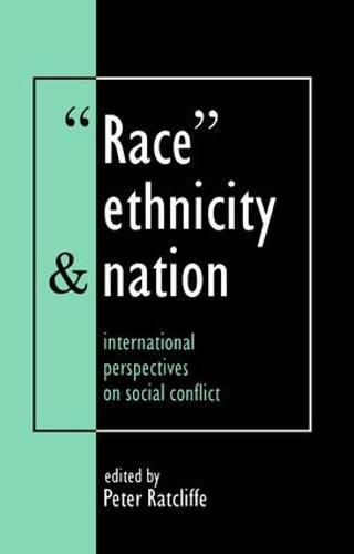 Cover image for Race, Ethnicity And Nation: International Perspectives On Social Conflict