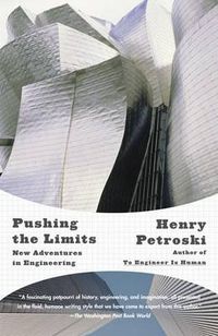 Cover image for Pushing the Limits: New Adventures in Engineering