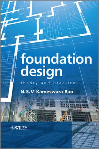 Cover image for Foundation Design: Theory and Practice