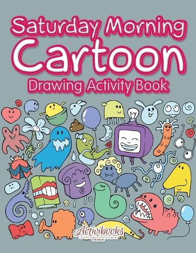 Saturday Morning Cartoon Drawing Activity Book