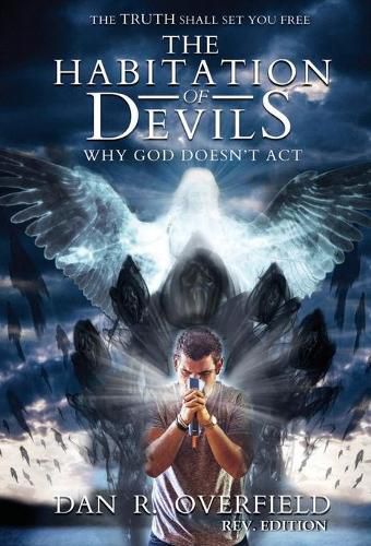 Cover image for The Habitation of Devils: Why God Doesn't Act