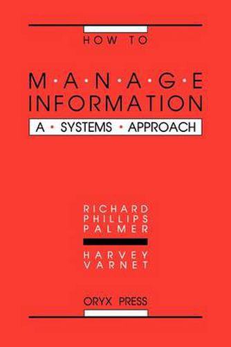 How to Manage Information: A Systems Approach