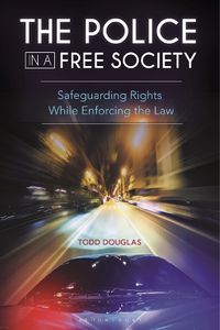 Cover image for The Police in a Free Society