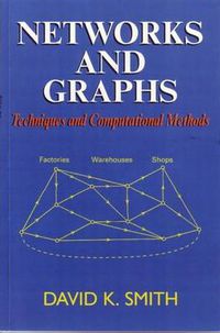 Cover image for Networks and Graphs: Techniques and Computational Methods