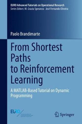 Cover image for From Shortest Paths to Reinforcement Learning: A MATLAB-Based Tutorial on Dynamic Programming