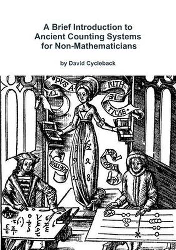 Cover image for A Brief Introduction to Ancient Counting Systems for the Non-Mathematician