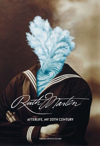 Cover image for Ruth Marten: Afterlife, My 20th Century