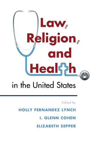 Cover image for Law, Religion, and Health in the United States