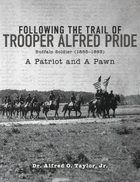 Cover image for Following the Trail of Trooper Alfred Pride