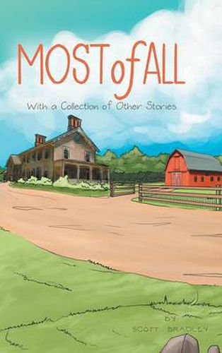 Cover image for Most of All: With a Collection of Other Stories