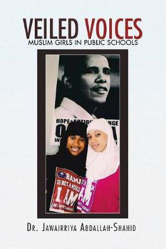 Cover image for Veiled Voices: Muslim Girls in Public Schools