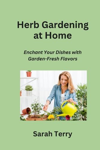 Cover image for Herb Gardening at Home