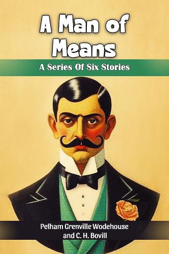 Cover image for A Man of MeansA Series Of Six Stories (Edition2024)