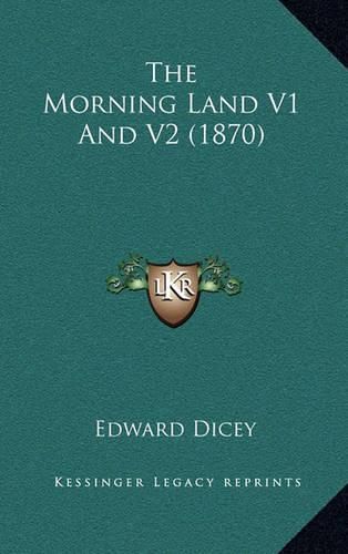 Cover image for The Morning Land V1 and V2 (1870)