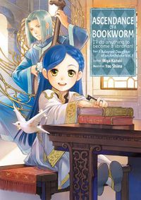 Cover image for Ascendance of a Bookworm: Part 3 Volume 1