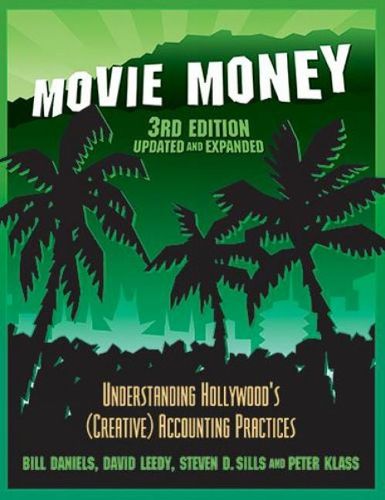 Cover image for Movie Money: Understanding Hollywood's (Creative) Accounting Practices