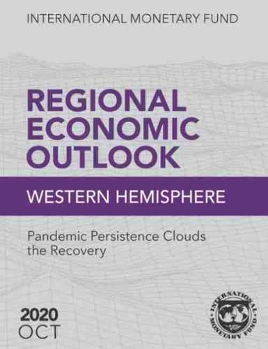 Regional economic outlook: Western Hemisphere, pandemic persistence clouds the recovery