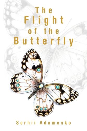 Cover image for The Flight of the Butterfly