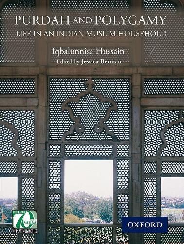 Cover image for Purdah and Polygamy: Life in an Indian Muslim Household