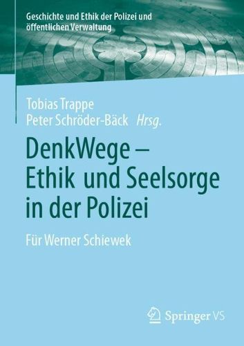 Cover image for DenkWege - Ethik und Seelsorge in der Polizei