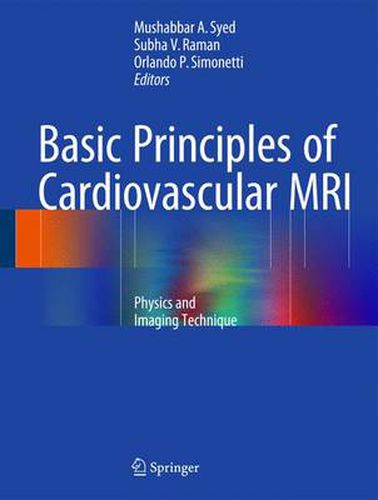 Cover image for Basic Principles of Cardiovascular MRI: Physics and Imaging Techniques