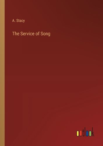 Cover image for The Service of Song