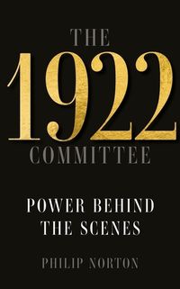 Cover image for The 1922 Committee