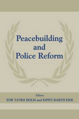 Cover image for Peacebuilding and Police Reform