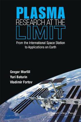 Cover image for Plasma Research At The Limit: From The International Space Station To Applications On Earth (With Dvd-rom)